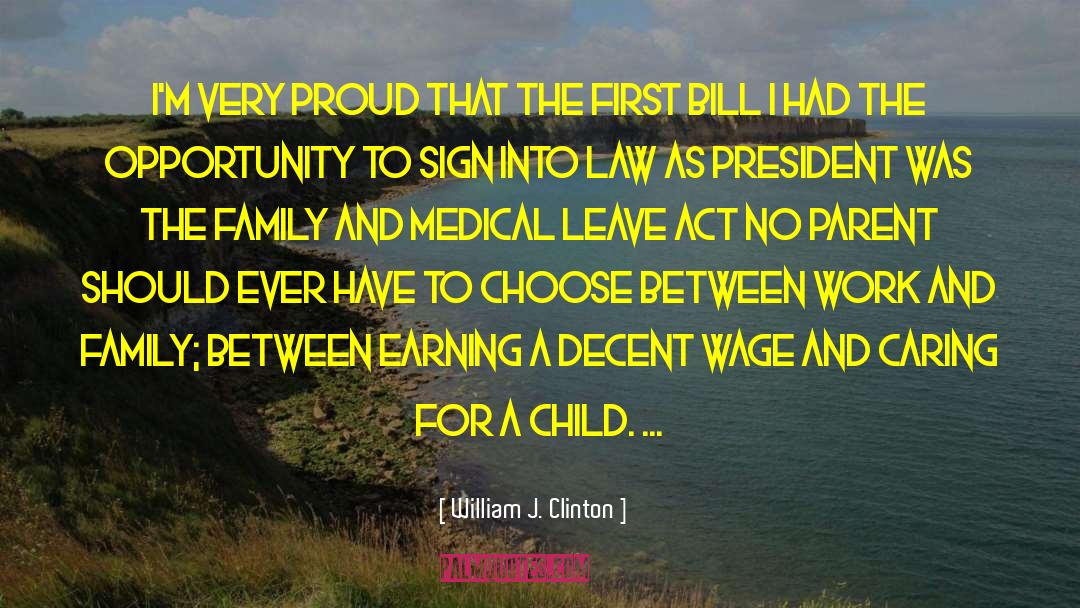 Regimens For Medical Abortion quotes by William J. Clinton