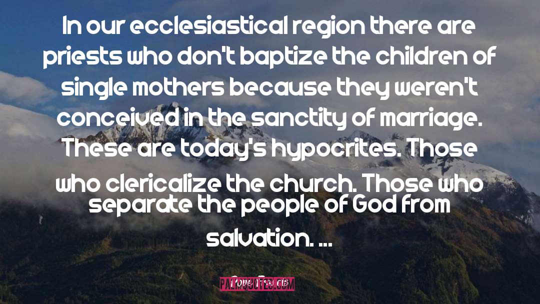 Region quotes by Pope Francis