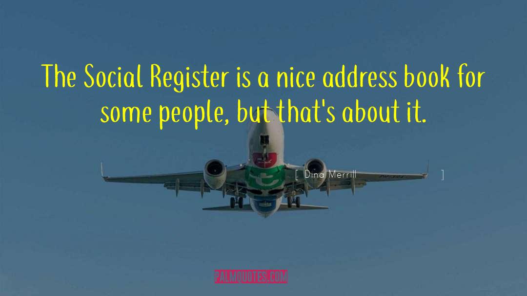 Register quotes by Dina Merrill