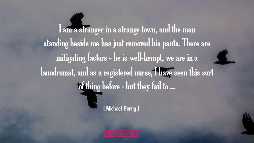 Registered Nurse quotes by Michael  Perry