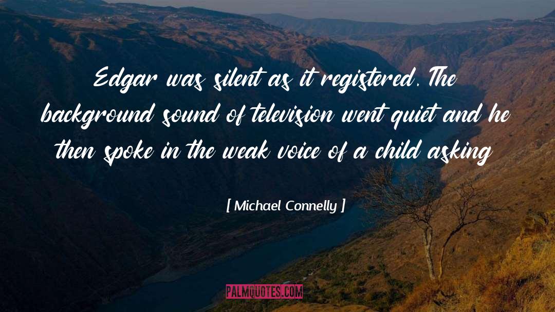 Registered quotes by Michael Connelly