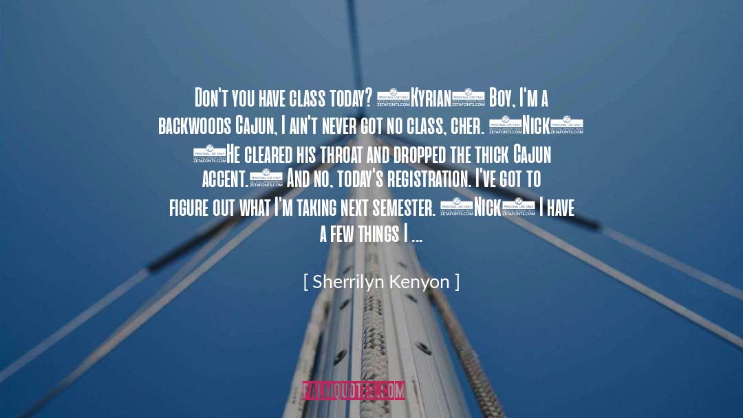 Registration quotes by Sherrilyn Kenyon
