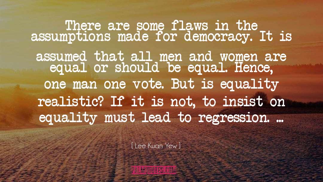 Regression quotes by Lee Kuan Yew