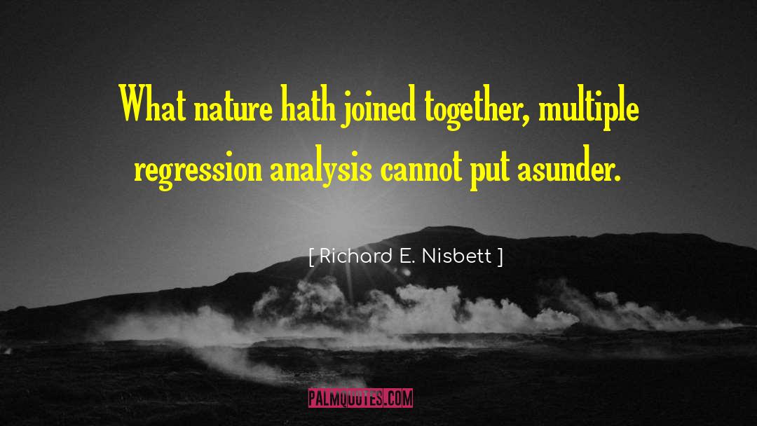 Regression quotes by Richard E. Nisbett