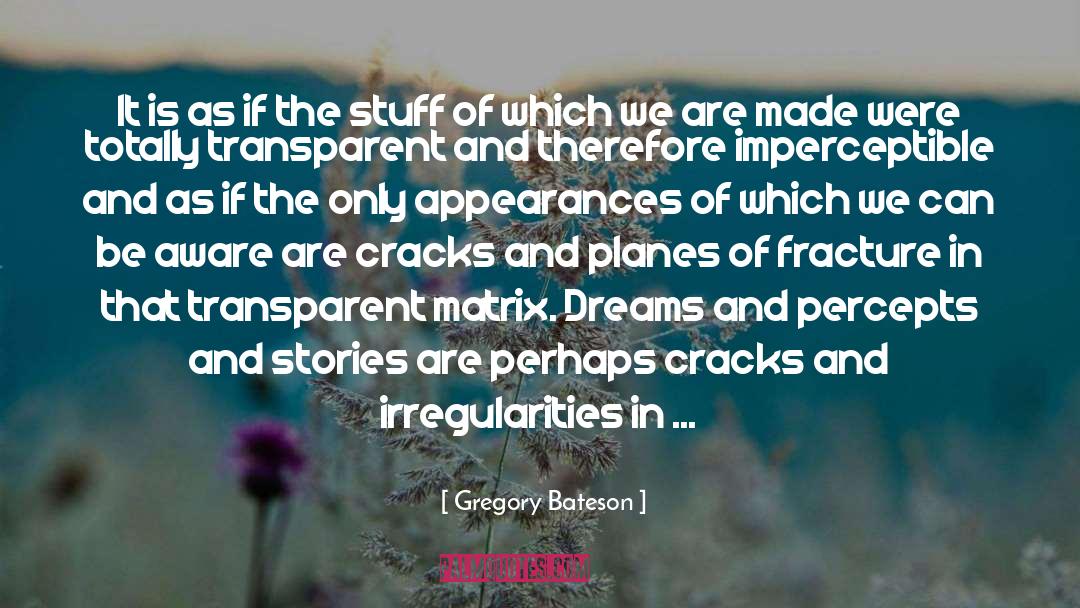 Regressor Matrix quotes by Gregory Bateson