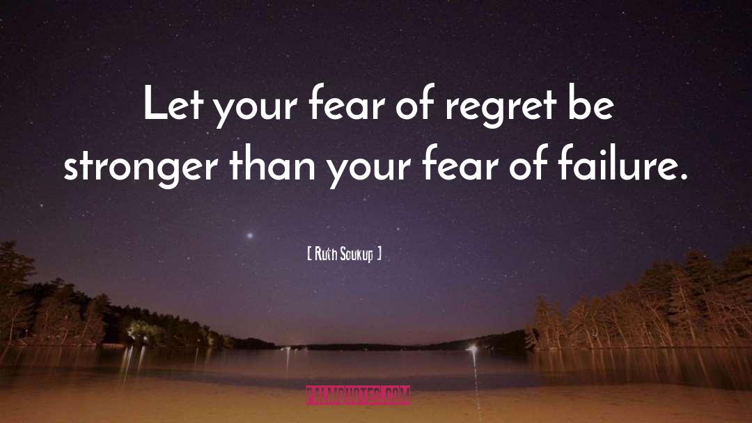 Regret quotes by Ruth Soukup