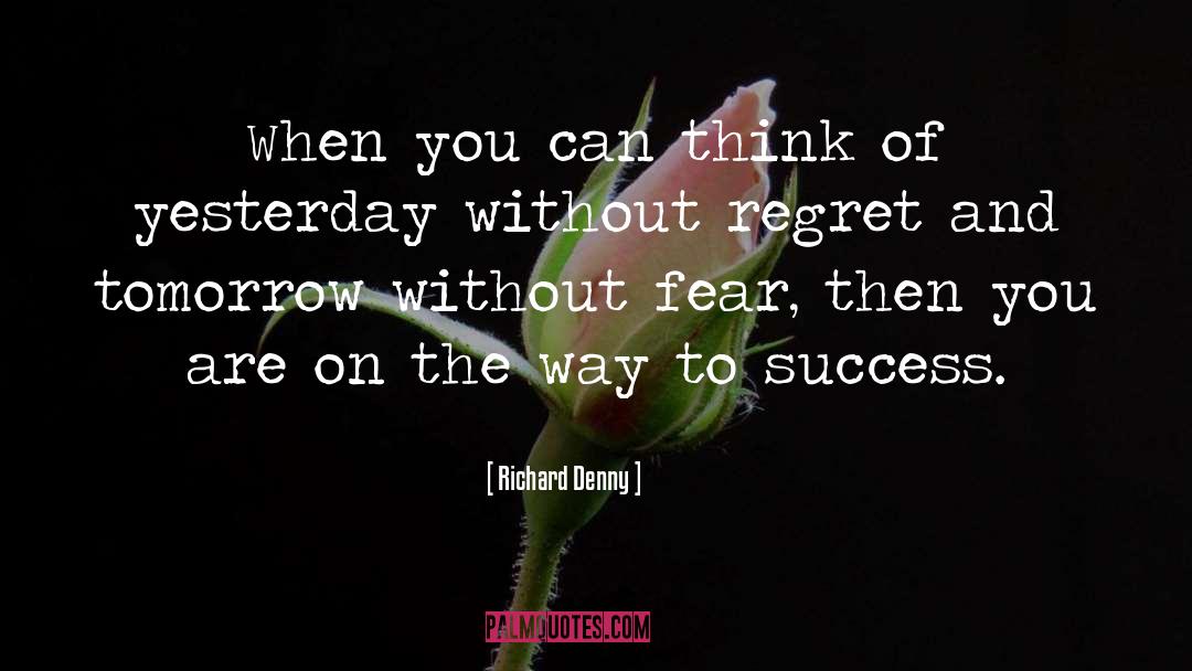 Regret quotes by Richard Denny