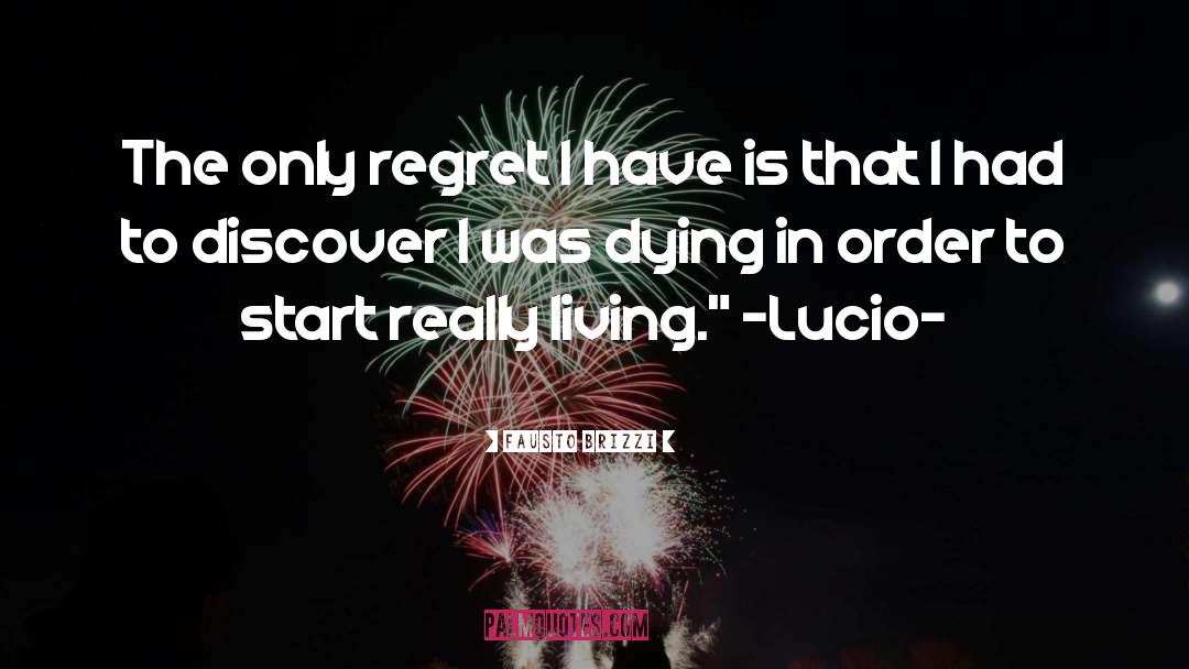 Regret quotes by Fausto Brizzi