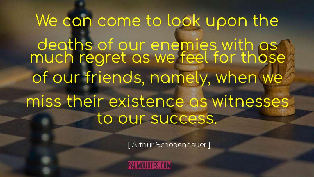 Regret Remorse quotes by Arthur Schopenhauer