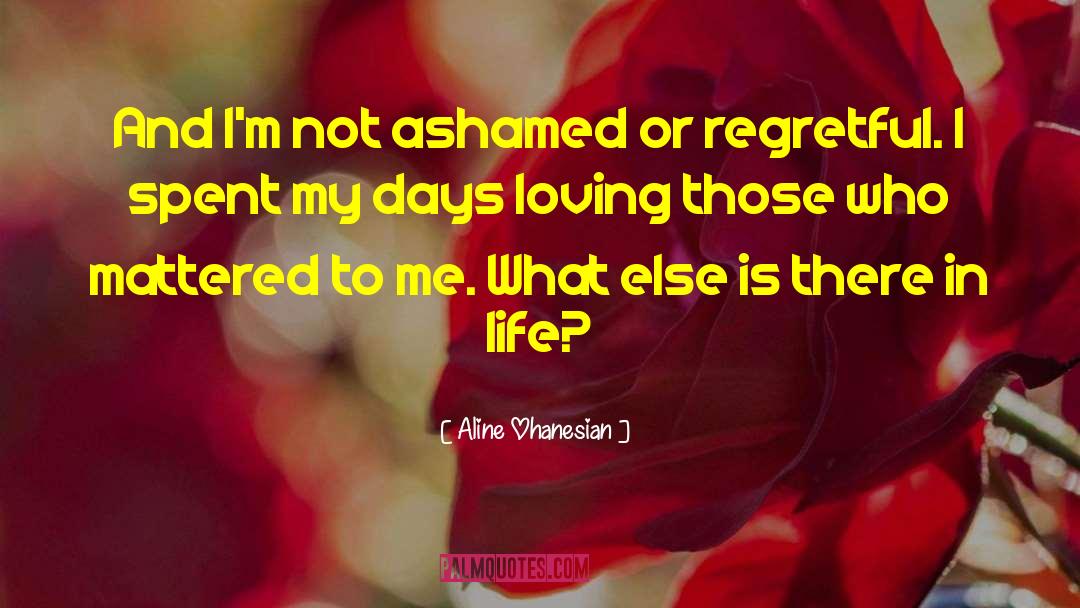 Regretful quotes by Aline Ohanesian