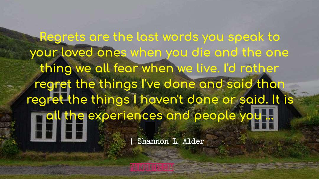 Regretful quotes by Shannon L. Alder