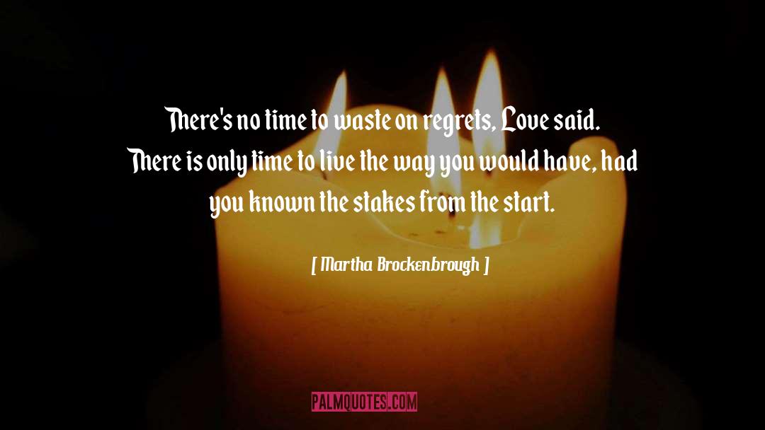 Regrets Heartache quotes by Martha Brockenbrough