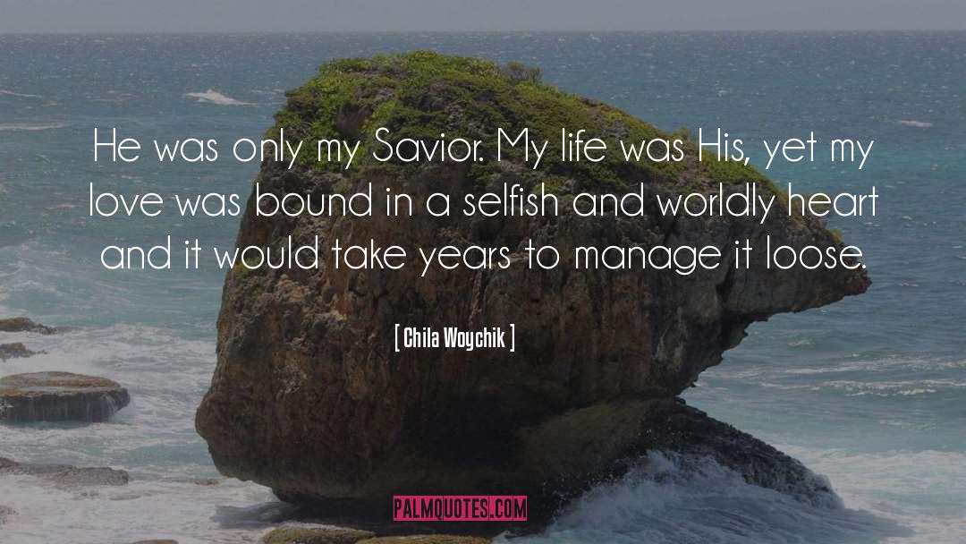 Regrets In Life quotes by Chila Woychik