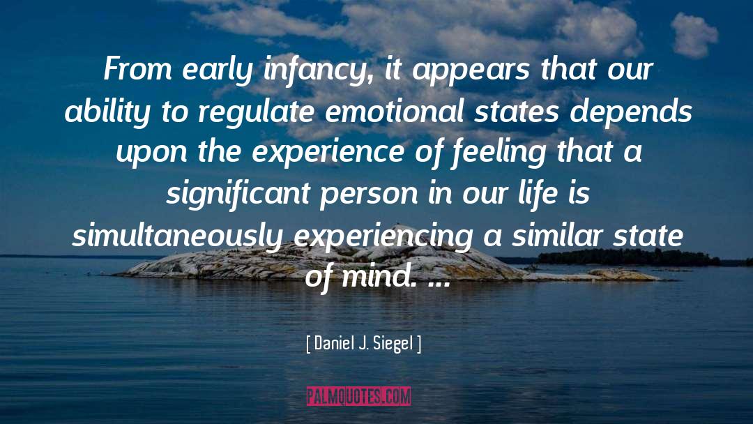 Regrets In Life quotes by Daniel J. Siegel