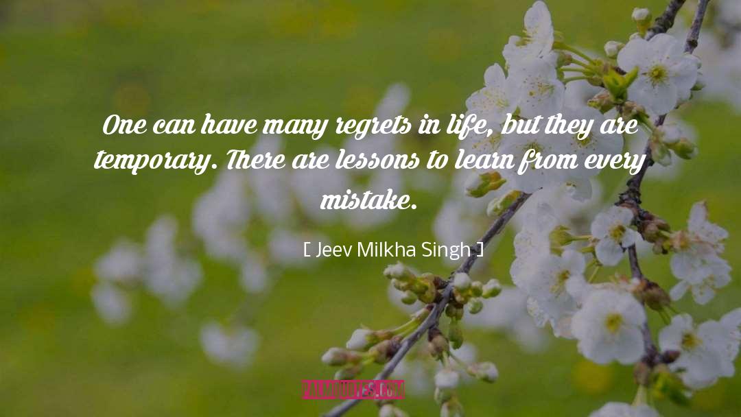 Regrets In Life quotes by Jeev Milkha Singh