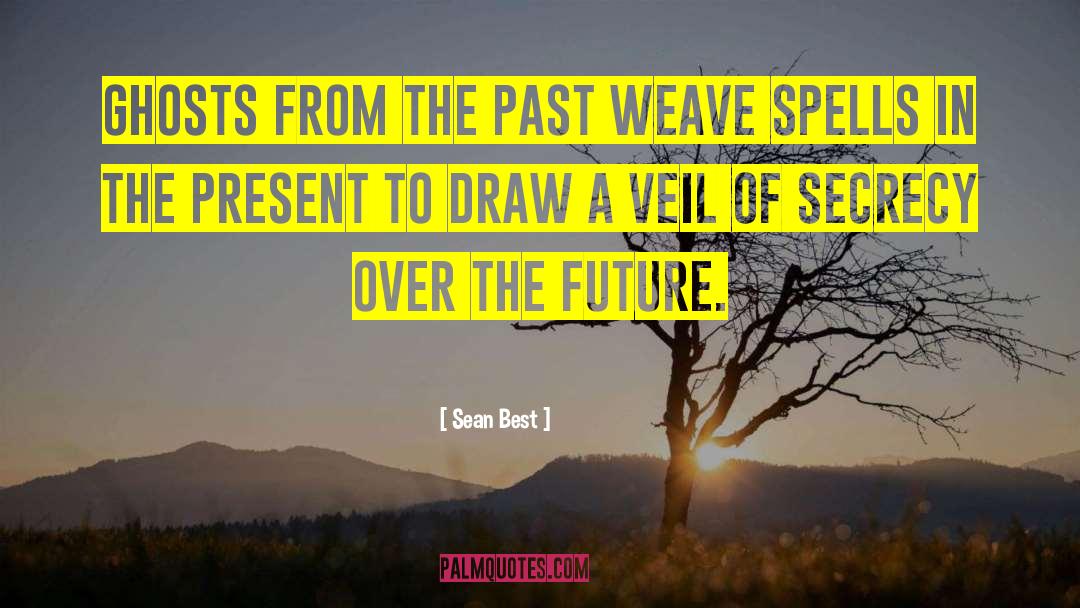 Regrets Of The Past quotes by Sean Best