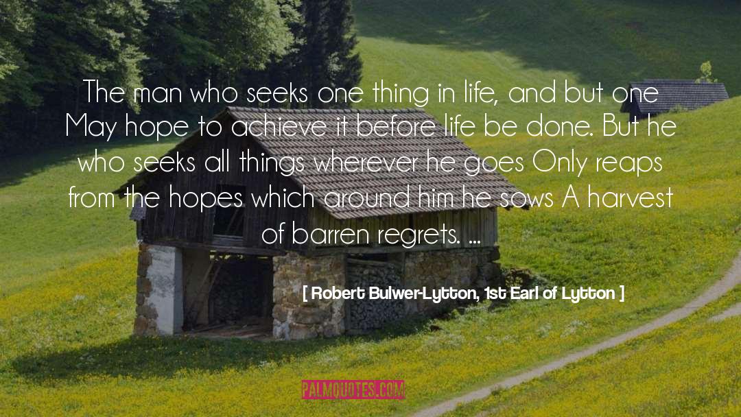Regrets Of Yesterday quotes by Robert Bulwer-Lytton, 1st Earl Of Lytton