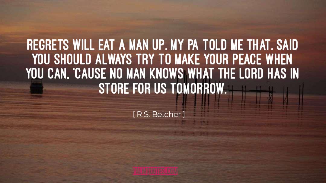Regrets quotes by R.S. Belcher