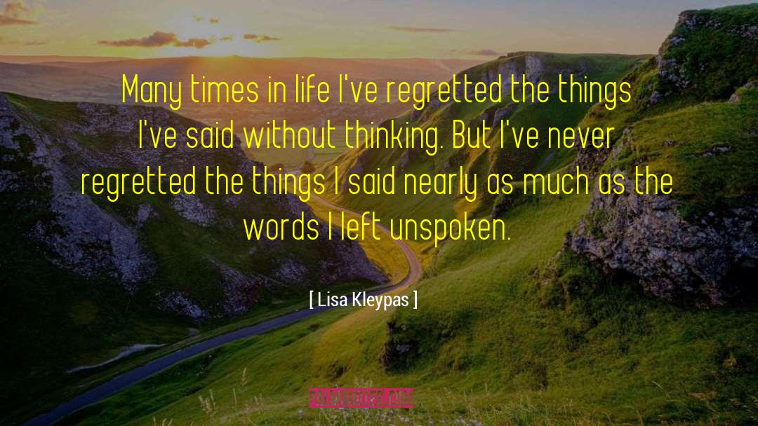 Regretted quotes by Lisa Kleypas