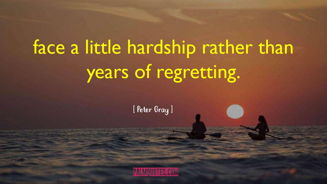 Regretting quotes by Peter Gray