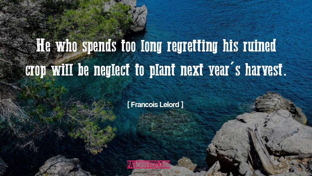 Regretting quotes by Francois Lelord