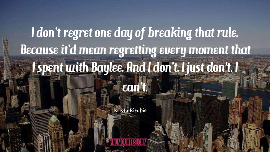 Regretting quotes by Krista Ritchie