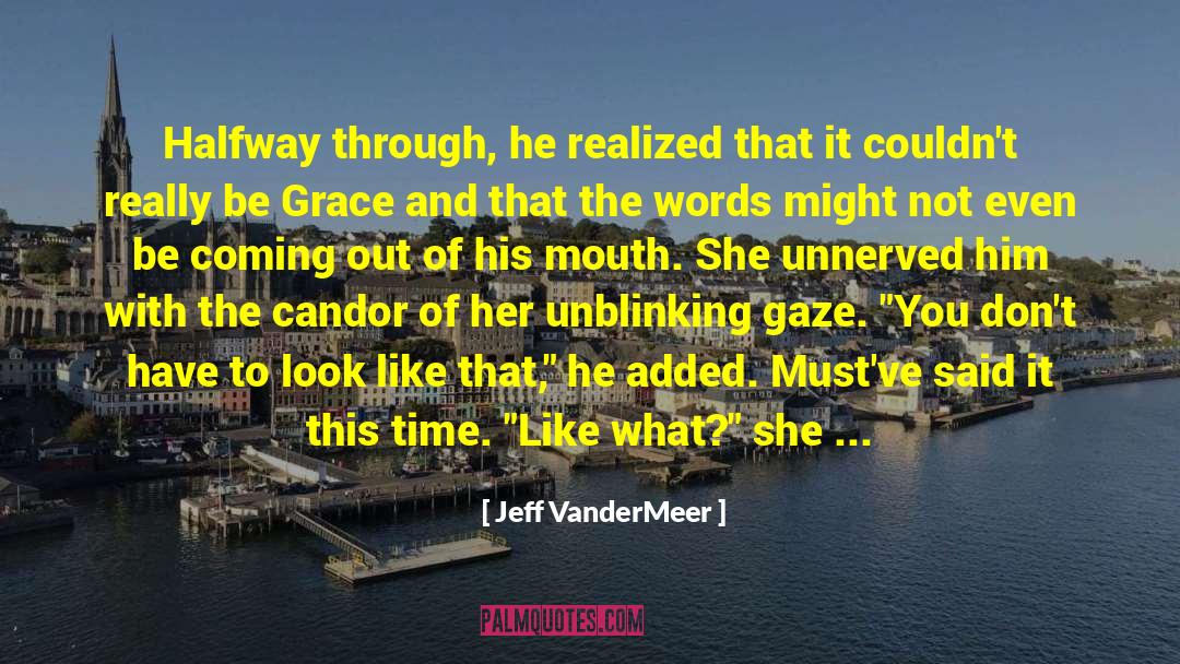 Regroup quotes by Jeff VanderMeer
