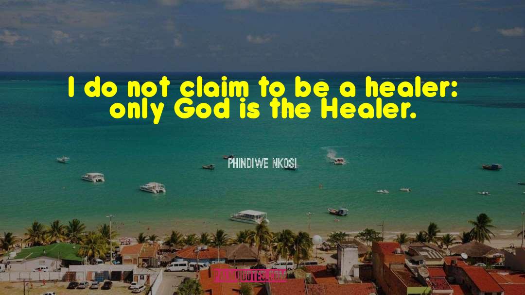 Regular Healer quotes by Phindiwe Nkosi