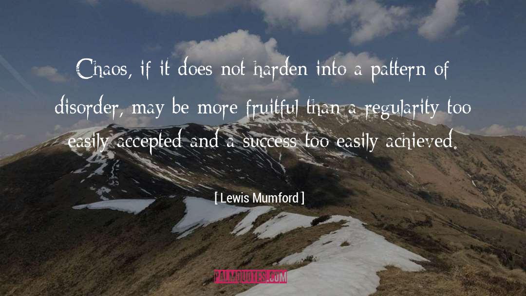 Regularity quotes by Lewis Mumford