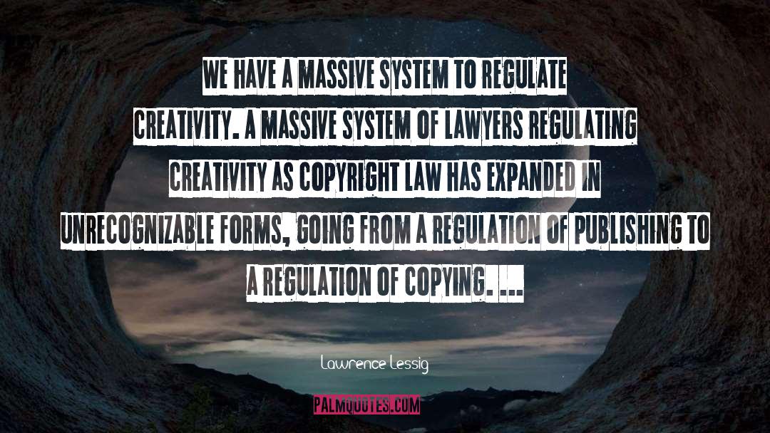 Regulate quotes by Lawrence Lessig