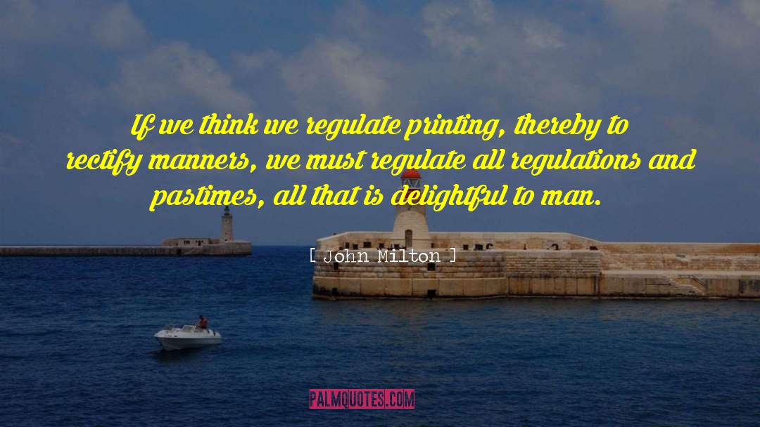 Regulation quotes by John Milton