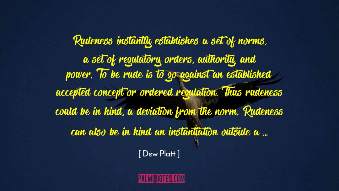 Regulation quotes by Dew Platt