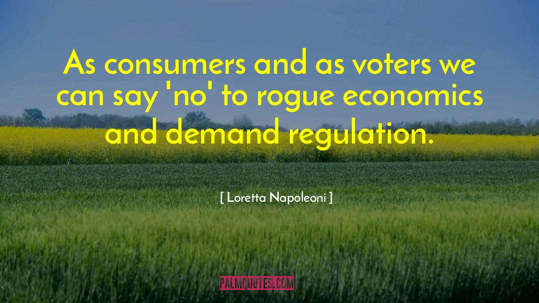 Regulation quotes by Loretta Napoleoni