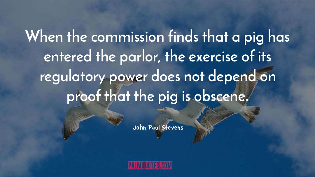 Regulatory quotes by John Paul Stevens