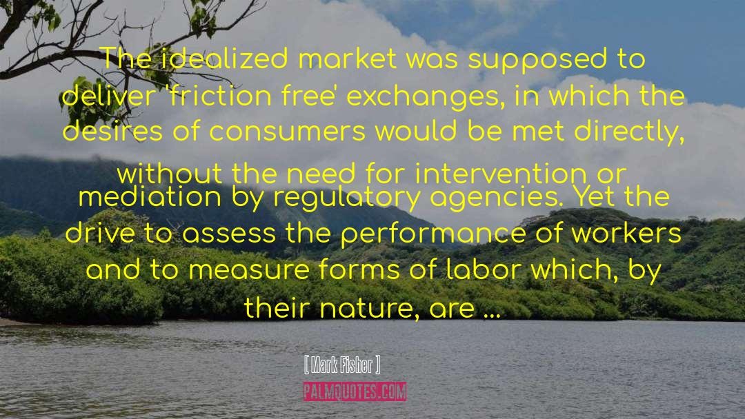 Regulatory quotes by Mark Fisher