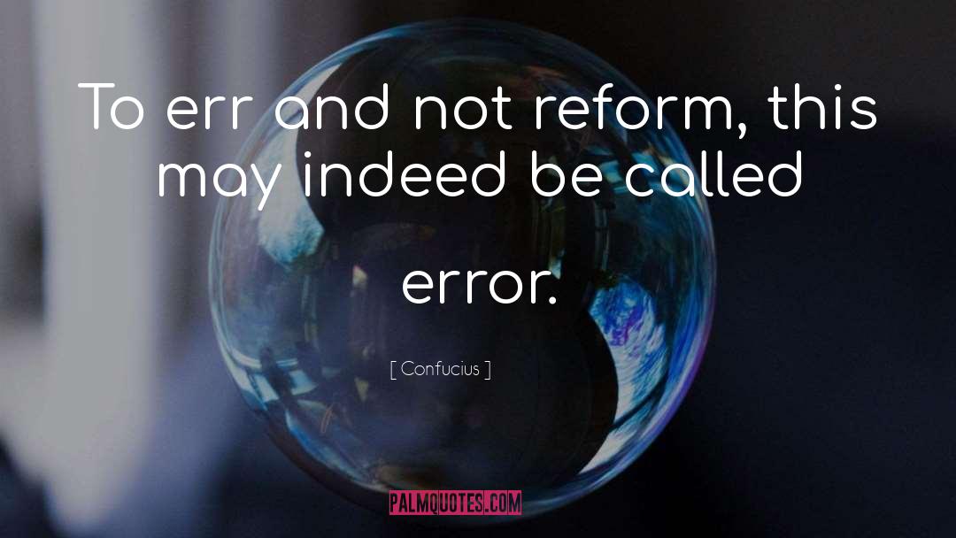 Regulatory Reform quotes by Confucius