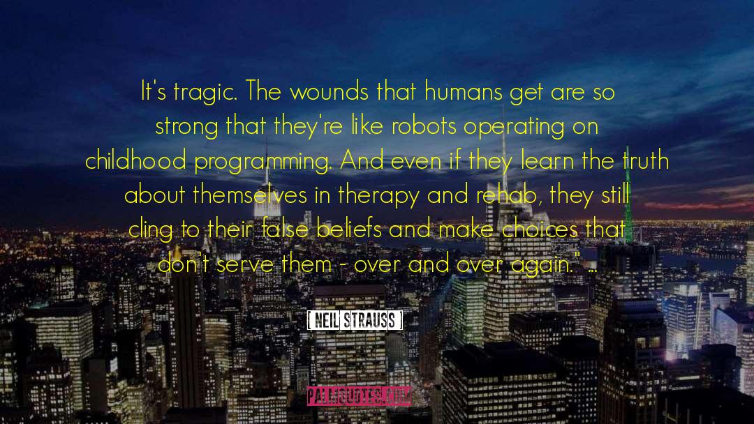 Rehab quotes by Neil Strauss