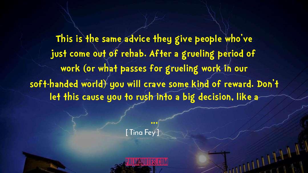 Rehab quotes by Tina Fey