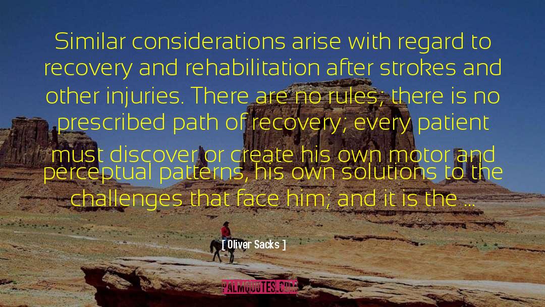 Rehabilitation quotes by Oliver Sacks