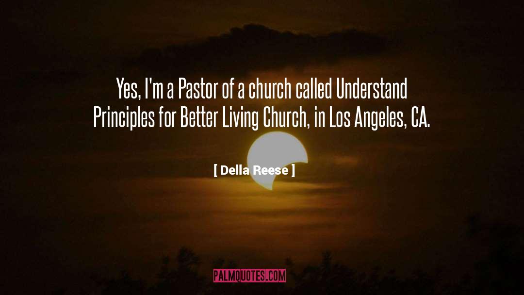 Rehabitalion Pastor quotes by Della Reese