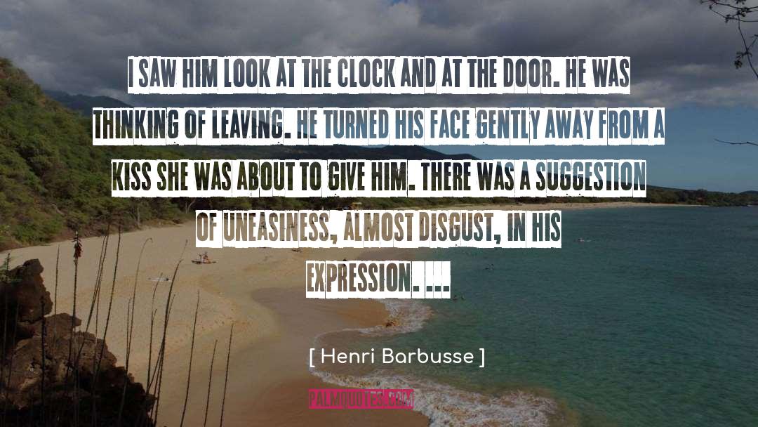 Rehang Door quotes by Henri Barbusse