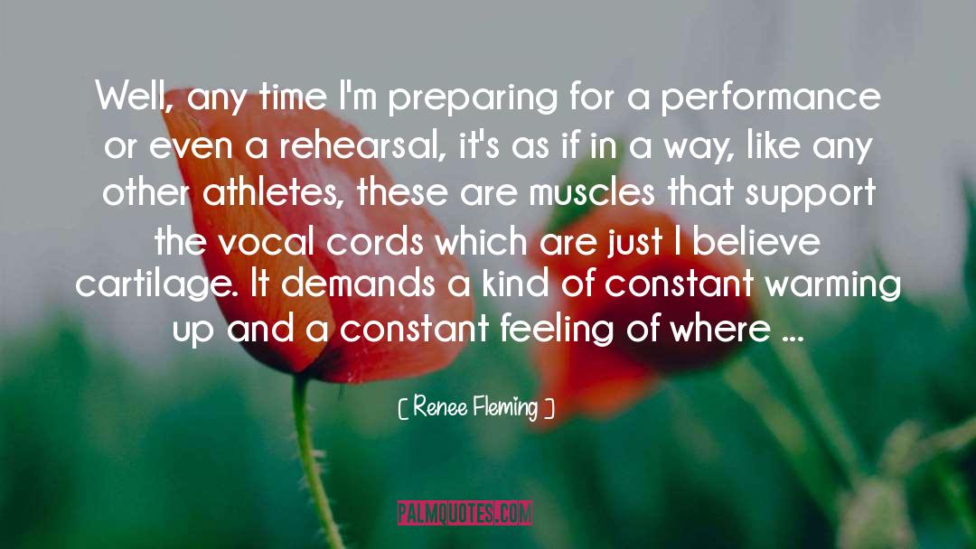 Rehearsal quotes by Renee Fleming