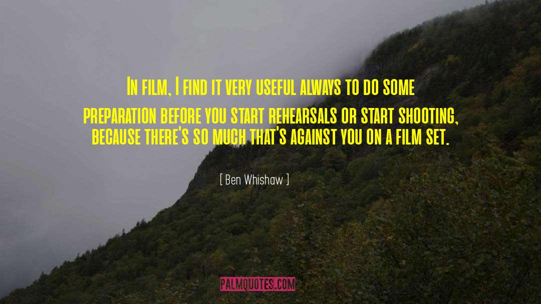 Rehearsals quotes by Ben Whishaw