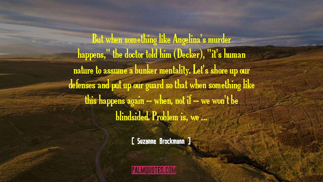 Rehfeld Murder quotes by Suzanne Brockmann