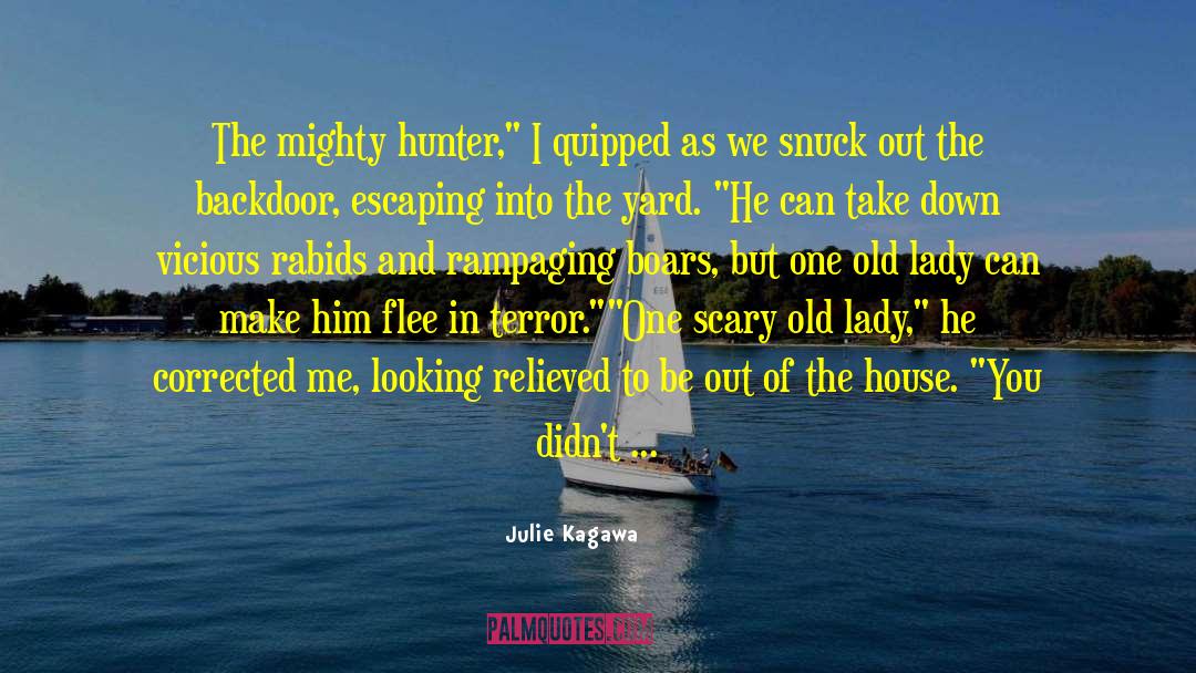 Reign Of Terror quotes by Julie Kagawa