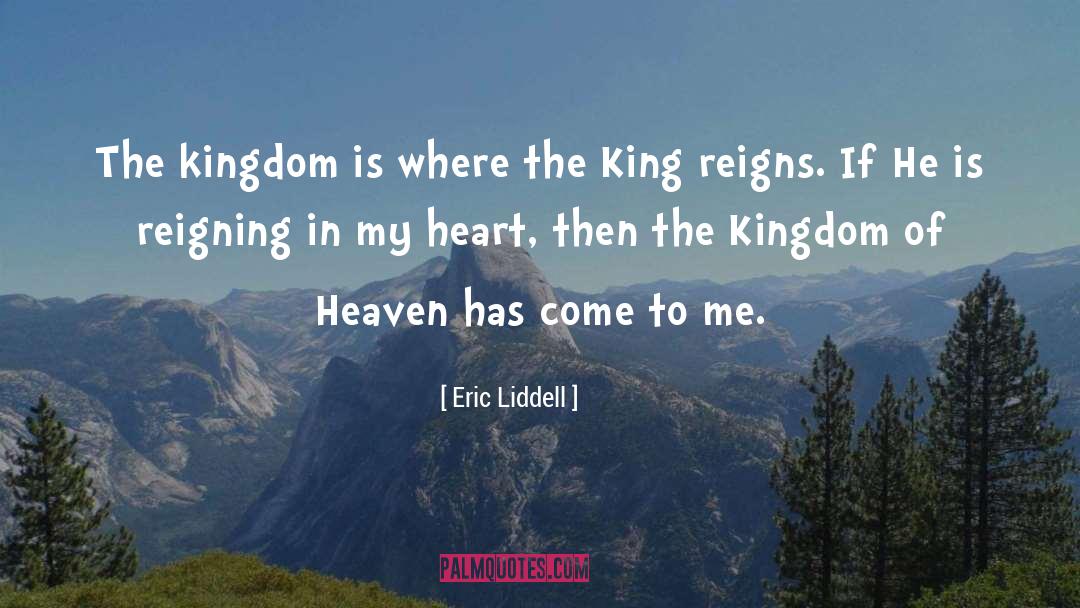 Reigns quotes by Eric Liddell