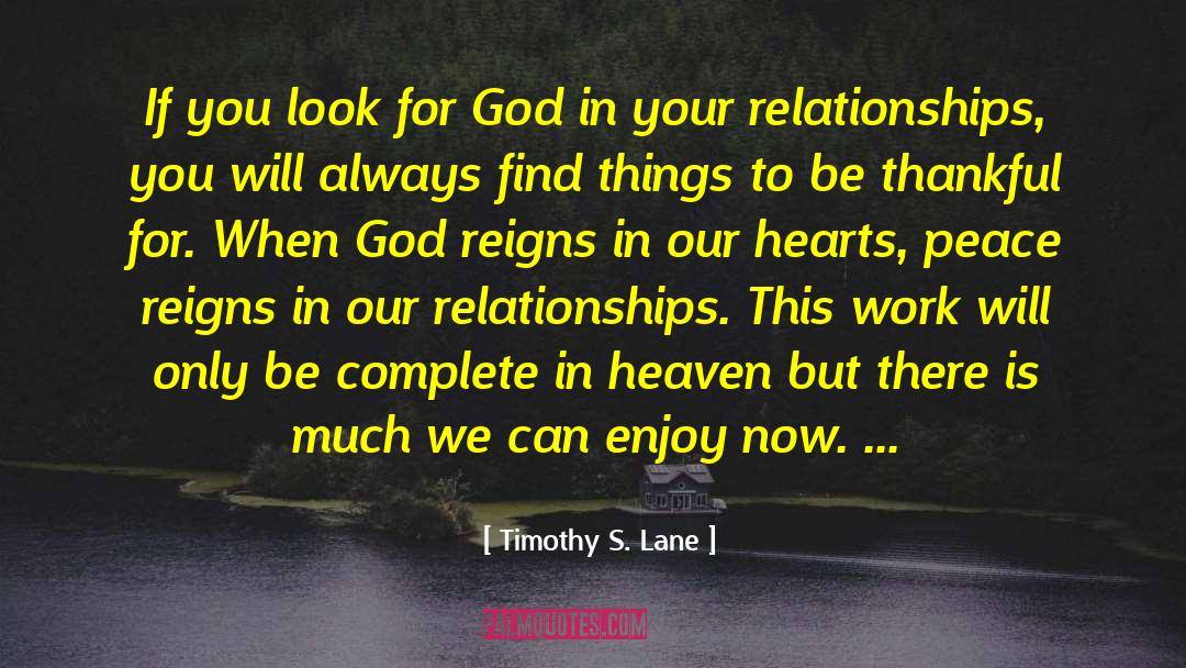 Reigns quotes by Timothy S. Lane