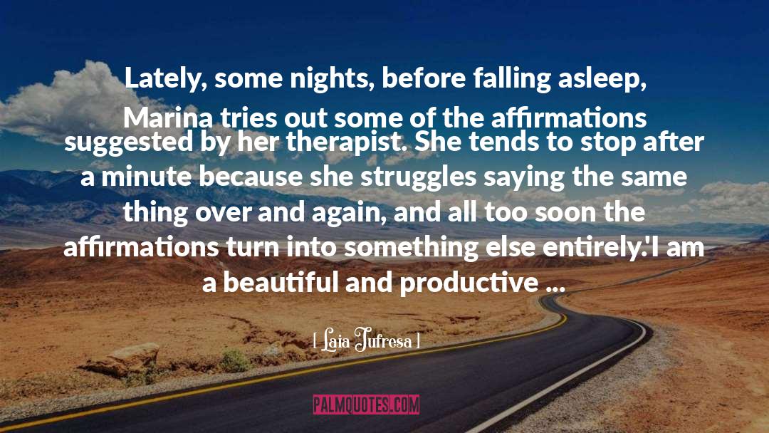 Reiki Therapist quotes by Laia Jufresa
