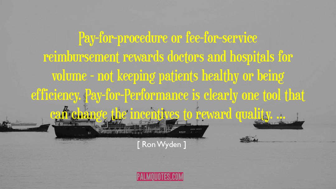 Reimbursement quotes by Ron Wyden