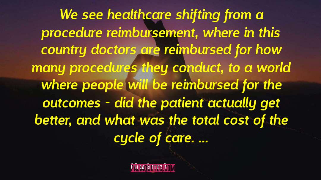 Reimbursement quotes by John Sculley